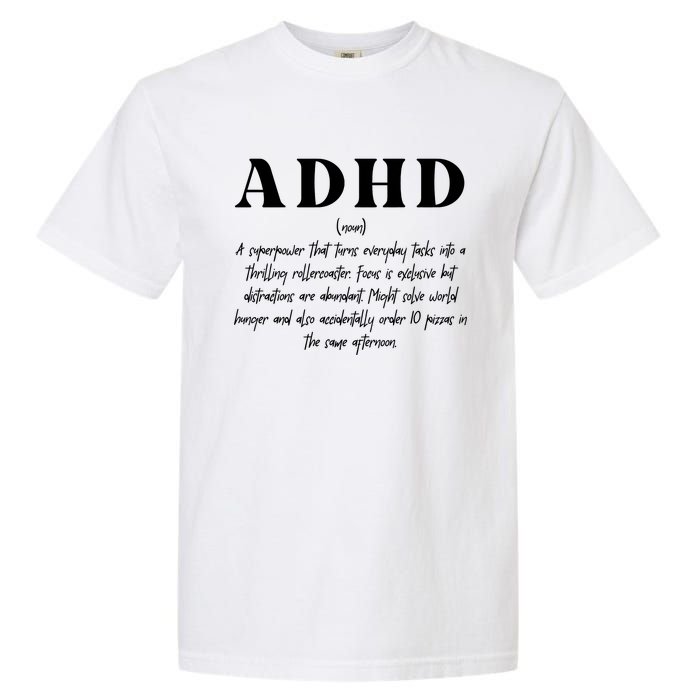 Adhd Definition Supporter Garment-Dyed Heavyweight T-Shirt