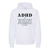 Adhd Definition Supporter Premium Hoodie