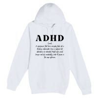 Adhd Definition Supporter Premium Pullover Hoodie