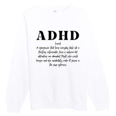 Adhd Definition Supporter Premium Crewneck Sweatshirt