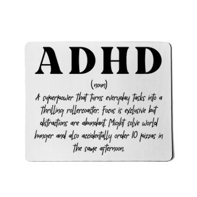 Adhd Definition Supporter Mousepad