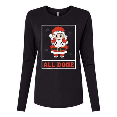 All Done Santa Christmas Sped Sign Language Speech Pathology Womens Cotton Relaxed Long Sleeve T-Shirt