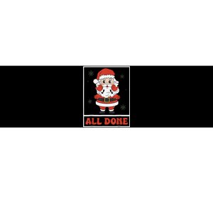 All Done Santa Christmas Sped Sign Language Speech Pathology Bumper Sticker