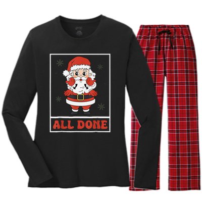 All Done Santa Christmas Sped Sign Language Speech Pathology Women's Long Sleeve Flannel Pajama Set 