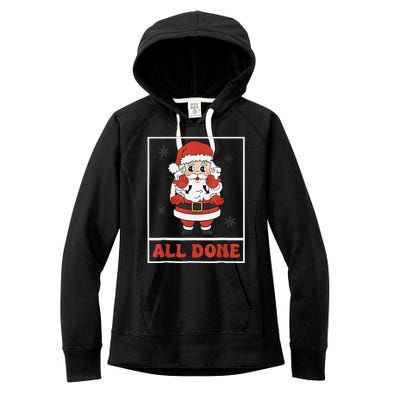 All Done Santa Christmas Sped Sign Language Speech Pathology Women's Fleece Hoodie