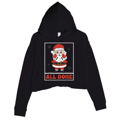 All Done Santa Christmas Sped Sign Language Speech Pathology Crop Fleece Hoodie