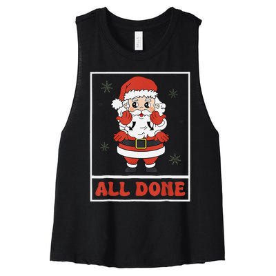 All Done Santa Christmas Sped Sign Language Speech Pathology Women's Racerback Cropped Tank