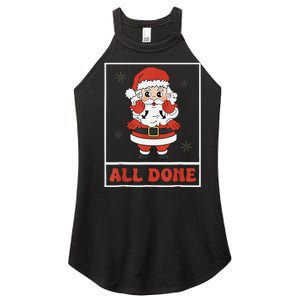 All Done Santa Christmas Sped Sign Language Speech Pathology Women's Perfect Tri Rocker Tank