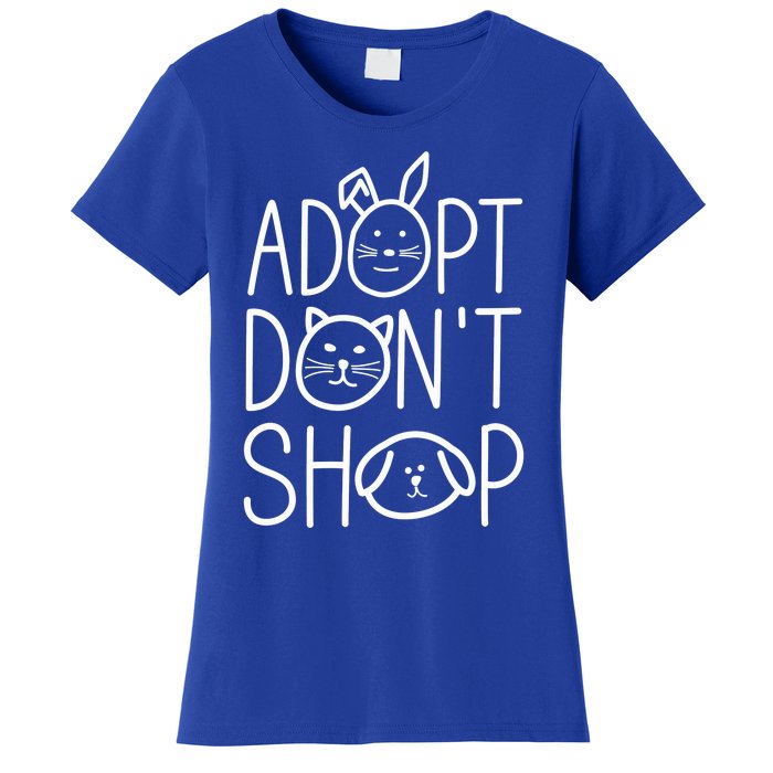 Adopt Dont Shop Animal Rescue Gift For Animal Lovers Women's T-Shirt