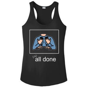 All Done Special Education Teacher Neurodiversity Autism Ladies PosiCharge Competitor Racerback Tank