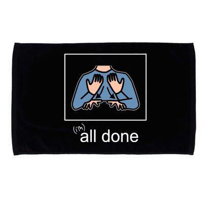 All Done Special Education Teacher Neurodiversity Autism Microfiber Hand Towel