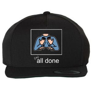 All Done Special Education Teacher Neurodiversity Autism Wool Snapback Cap