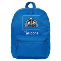 All Done Special Education Teacher Neurodiversity Autism 16 in Basic Backpack
