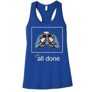 All Done Special Education Teacher Neurodiversity Autism Women's Racerback Tank