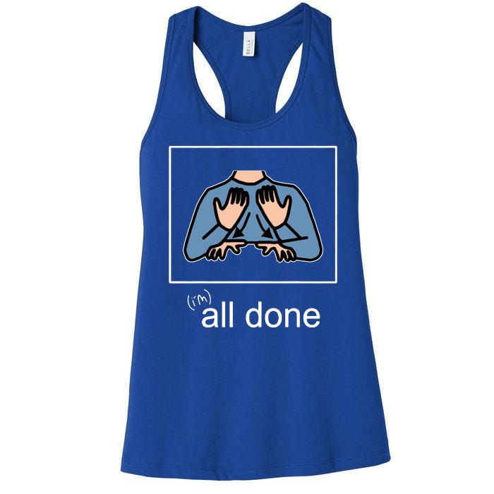 All Done Special Education Teacher Neurodiversity Autism Women's Racerback Tank