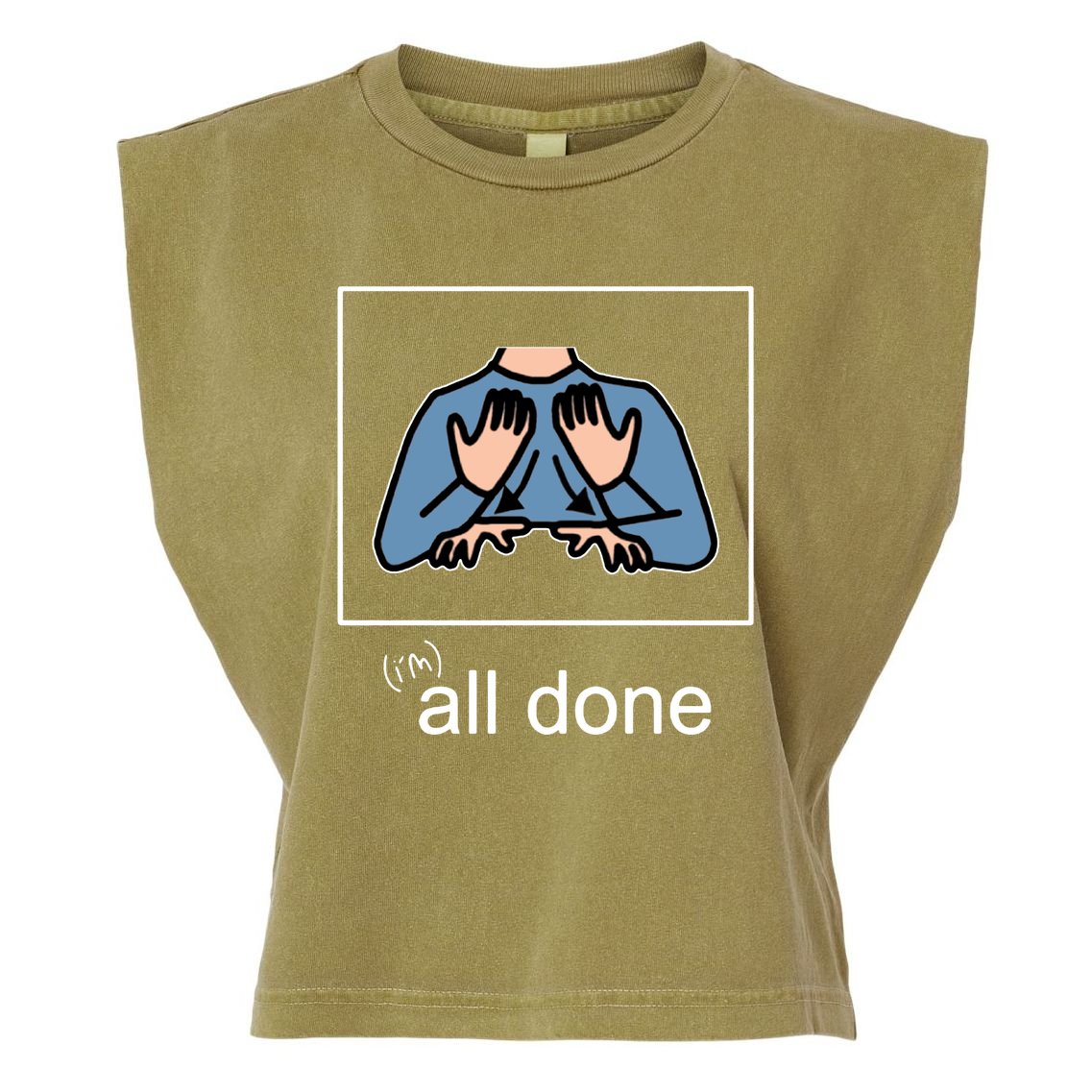 All Done Special Education Teacher Neurodiversity Autism Garment-Dyed Women's Muscle Tee