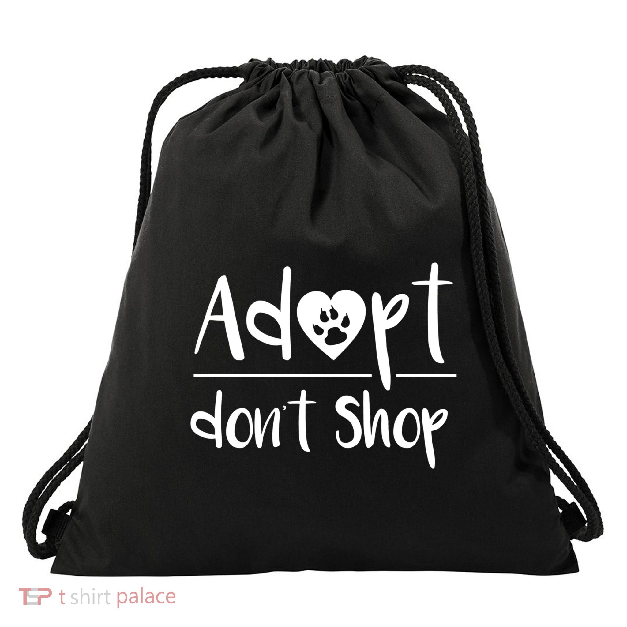 Adopt DonT Shop Animal Rescue And Foster Gift Drawstring Bag