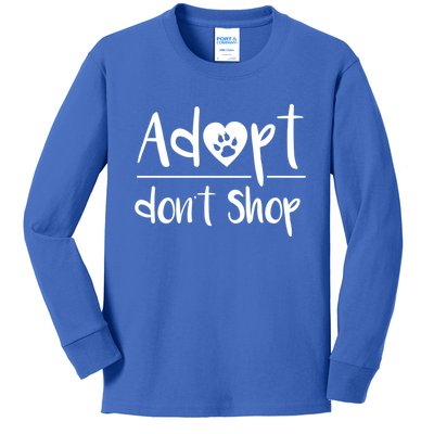 Adopt DonT Shop Animal Rescue And Foster Gift Kids Long Sleeve Shirt