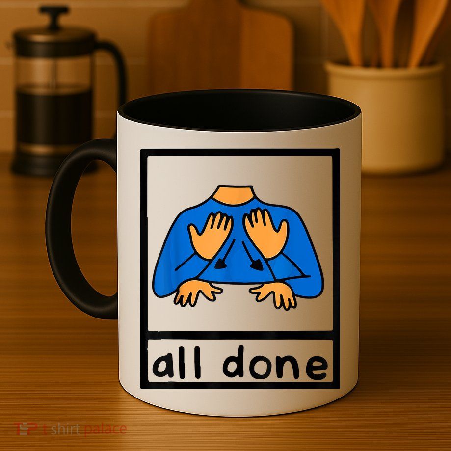 All Done Sign Language Speech Pathology AAC SPED Teacher Mug