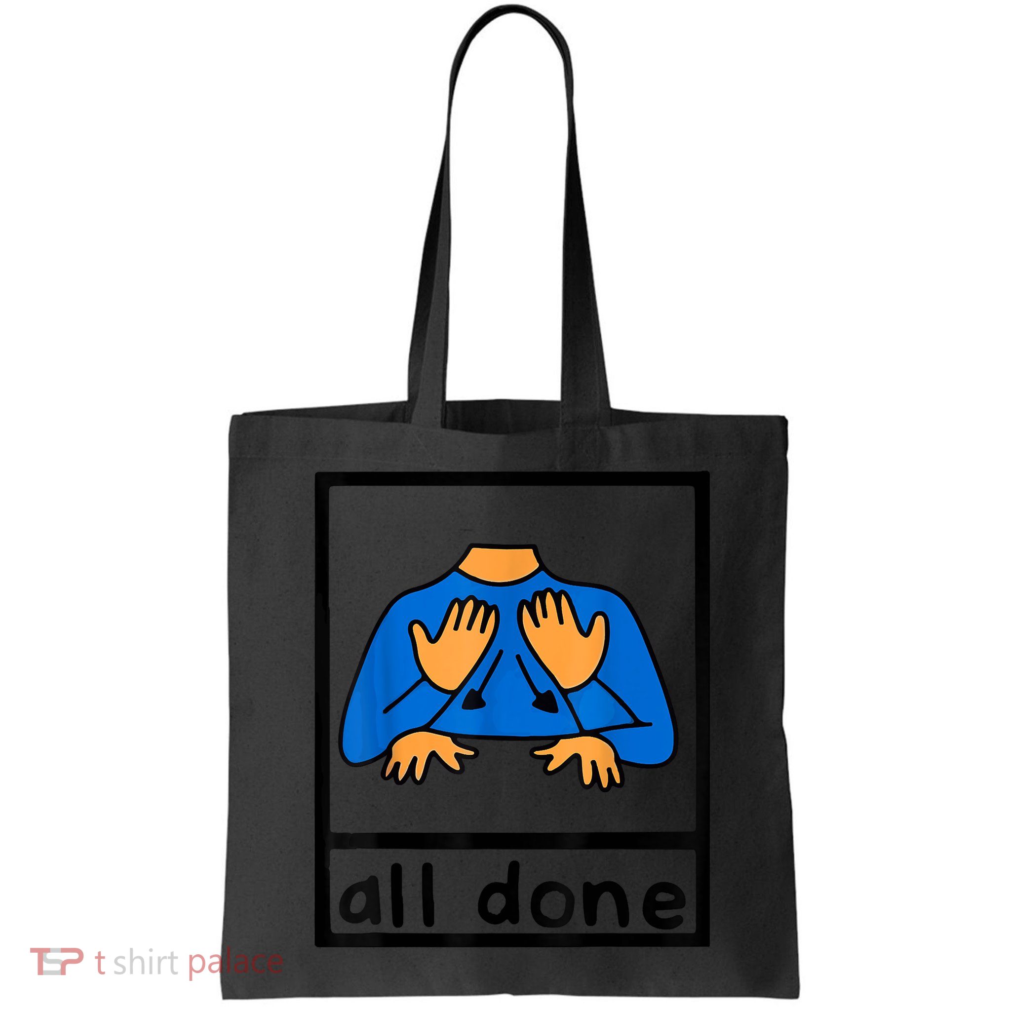 All Done Sign Language Speech Pathology AAC SPED Teacher Bag