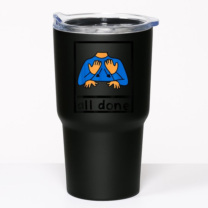 All Done Sign Language Speech Pathology AAC SPED Teacher Tumbler