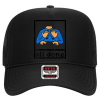 All Done Sign Language Speech Pathology AAC SPED Teacher Hat