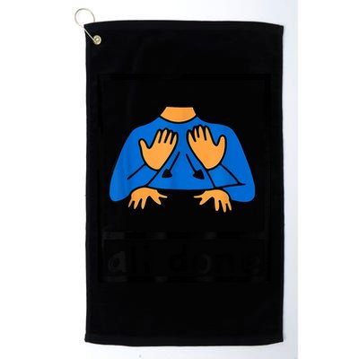 All Done Sign Language Speech Pathology AAC SPED Teacher Golf Towel