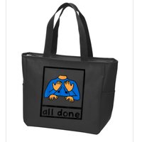 All Done Sign Language Speech Pathology AAC SPED Teacher Zip Tote Bag