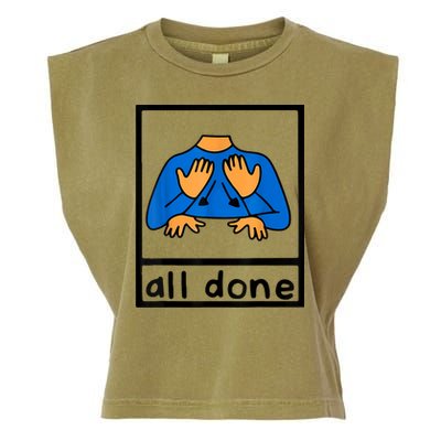 All Done Sign Language Speech Pathology AAC SPED Teacher Garment-Dyed Women's Muscle Tee