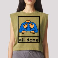 All Done Sign Language Speech Pathology AAC SPED Teacher Garment-Dyed Women's Muscle Tee