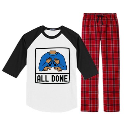 All Done Special Education Teacher Neurodiversity Autism Raglan Sleeve Pajama Set