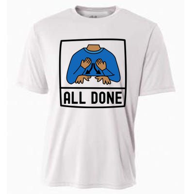 All Done Special Education Teacher Neurodiversity Autism Cooling Performance Crew T-Shirt