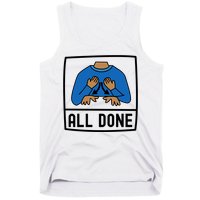 All Done Special Education Teacher Neurodiversity Autism Tank Top