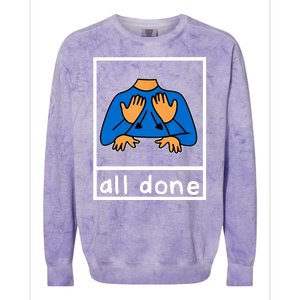 All Done Sign Language Colorblast Crewneck Sweatshirt