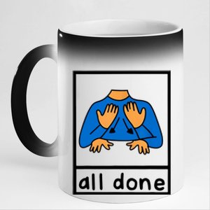 All Done Sign Language 11oz Black Color Changing Mug