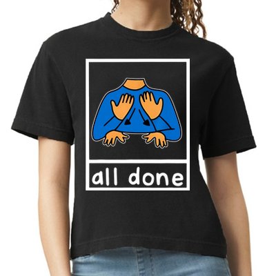 All Done Sign Language Comfort Colors Boxy T-Shirt