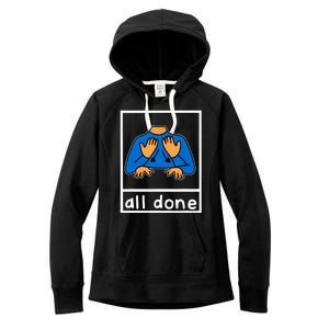 All Done Sign Language Women's Fleece Hoodie