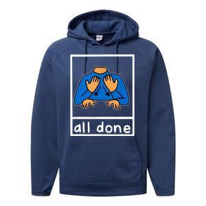 All Done Sign Language Performance Fleece Hoodie