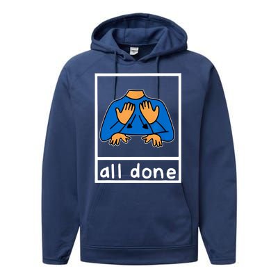 All Done Sign Language Performance Fleece Hoodie