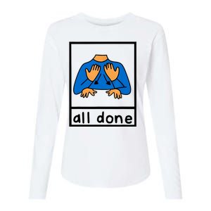 All Done Sign Language Womens Cotton Relaxed Long Sleeve T-Shirt