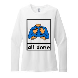 All Done Sign Language Womens CVC Long Sleeve Shirt