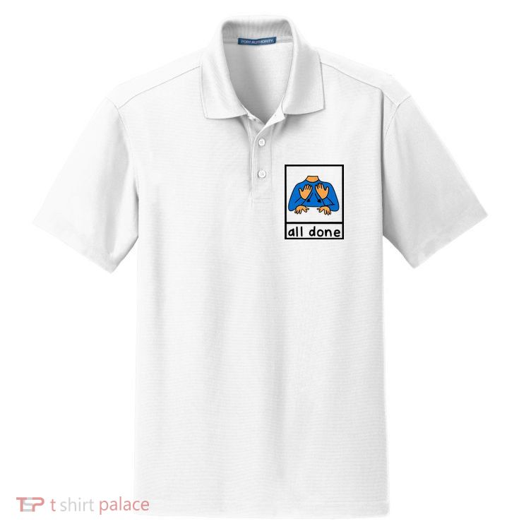 All Done Sign Language Dry Zone Grid Polo