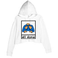 All Done Sign Language Crop Fleece Hoodie