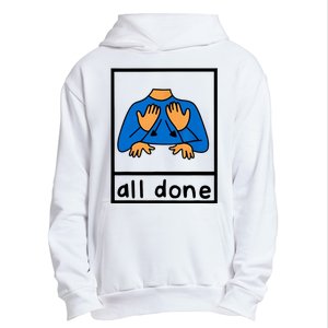 All Done Sign Language Urban Pullover Hoodie