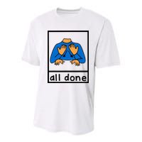 All Done Sign Language Youth Performance Sprint T-Shirt