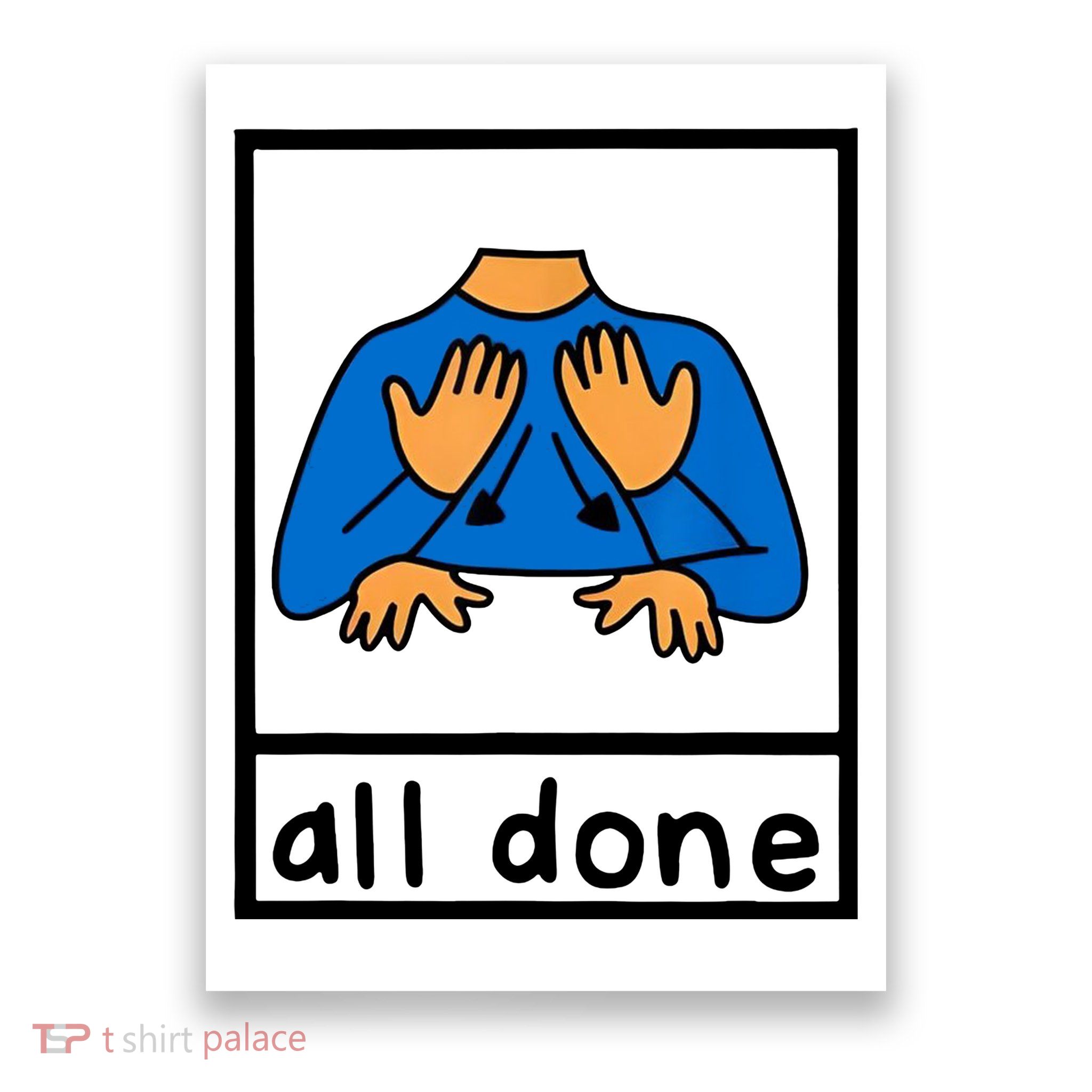 All Done Sign Language Poster