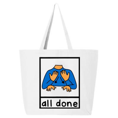 All Done Sign Language 25L Jumbo Tote