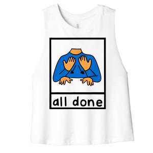 All Done Sign Language Women's Racerback Cropped Tank