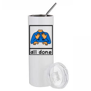 All Done Sign Language Stainless Steel Tumbler