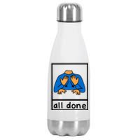 All Done Sign Language Stainless Steel Insulated Water Bottle